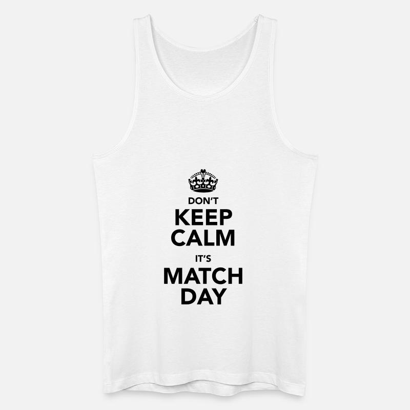 Don't Keep Calm - Männer Bio Tank Top - Weiß