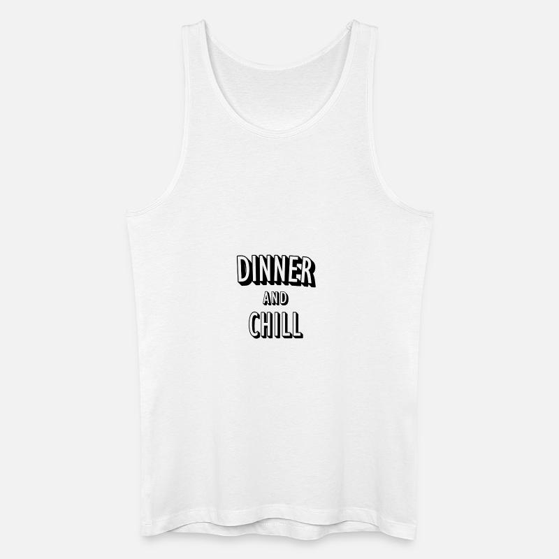 Dinner and Chill - Männer Bio Tank Top - Weiß