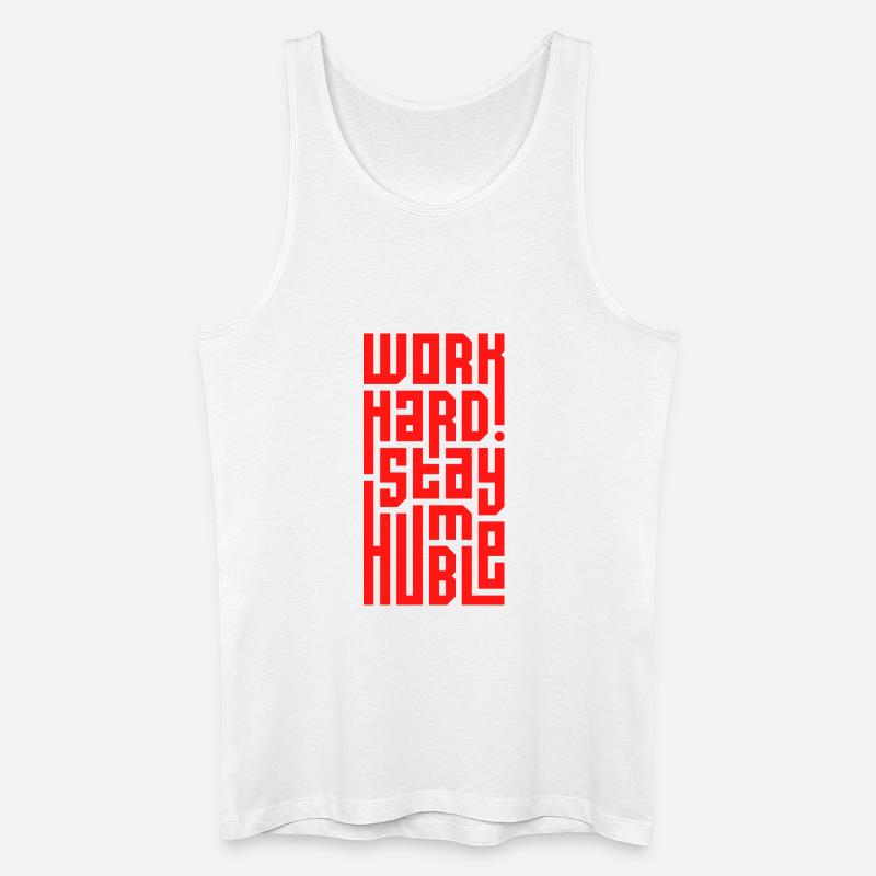 Arbeite hart Bleib bescheiden - Männer Bio Tank Top - Weiß