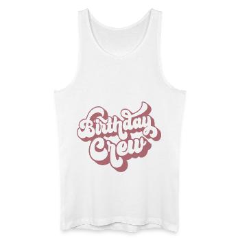 Birthday Crew Matching Group Birthday Party Outfit - Men’s Organic Tank Top - white - Front