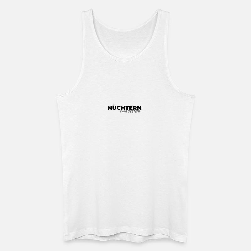 Nüchtern war gestern - Männer Bio Tank Top - Weiß
