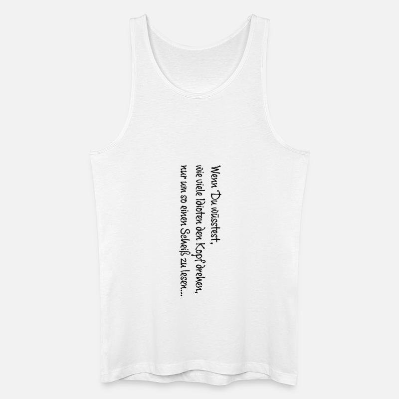 wenn du wüsstest - Männer Bio Tank Top - Weiß