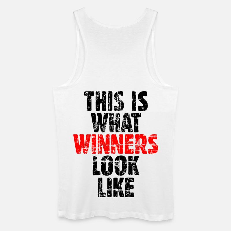 THIS IS WHAT WINNERS LOOK LIKE - Männer Bio Tank Top - Weiß