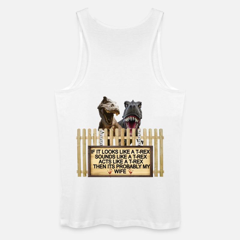 TREX Ehefrau Witz Zeichen T-Shirt - Männer Bio Tank Top - Weiß