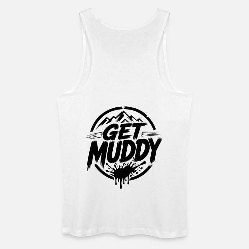 Get Muddy - Black Logo - Männer Bio Tank Top - Weiß