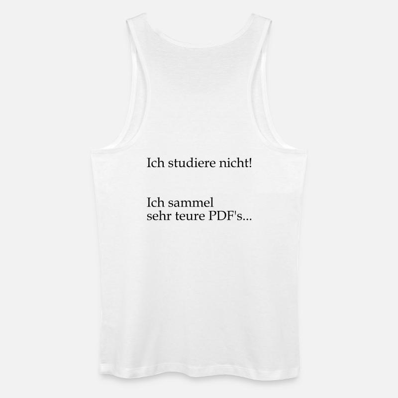 Unispruch "sehr teure PDFs" Geschenk, Studenten - Männer Bio Tank Top - Weiß