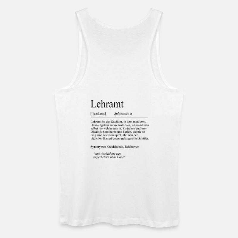 Unispruch "Lehramt" Student Geschenk, Studenten - Männer Bio Tank Top - Weiß
