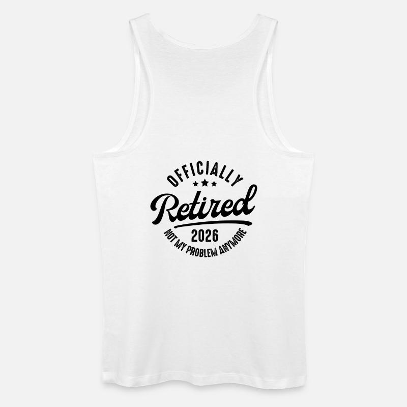 Ruhestand 2026 Nicht mein Problem - Männer Bio Tank Top - Weiß