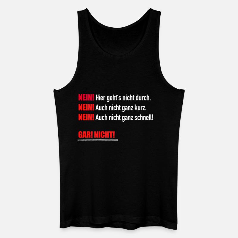 Nein, hier geht‘s nicht durch! - Männer Bio Tank Top - Schwarz