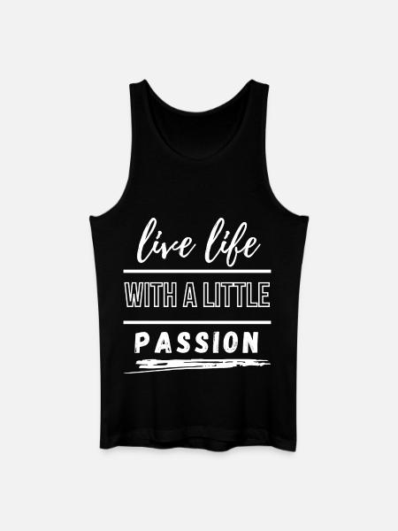 Live life with passion - Men’s Organic Tank Top - black