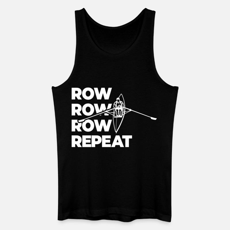 Rowing Rowing Rowing Repeat Rowing - Men’s Organic Tank Top - black