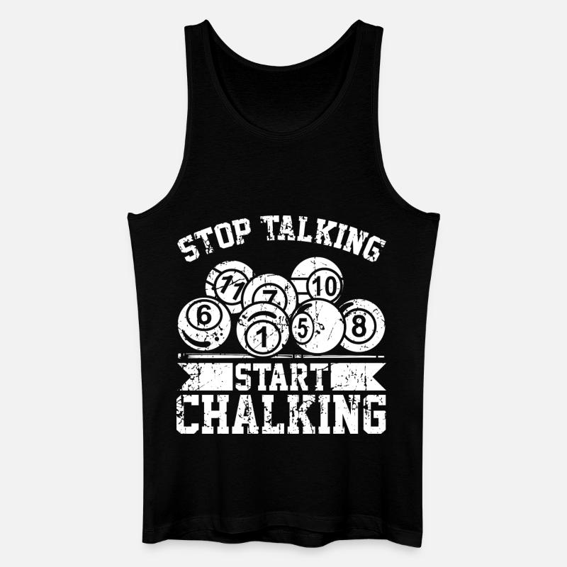Stop Talking Start Chalking - Männer Bio Tank Top - Schwarz