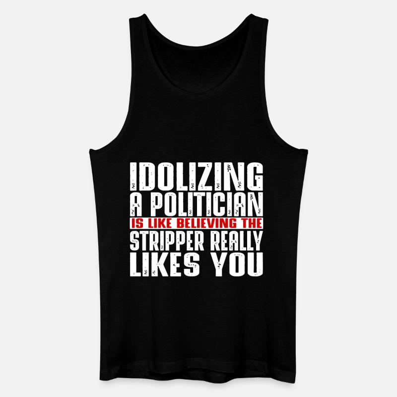Idolizing a politician is like - Männer Bio Tank Top - Schwarz