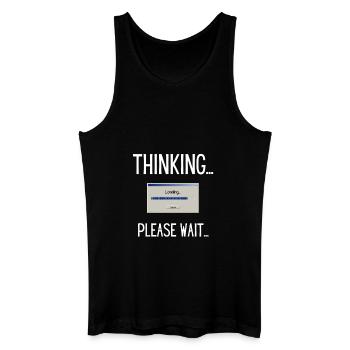 Thinking, please wait. - Männer Bio Tank Top - Schwarz - Vorne