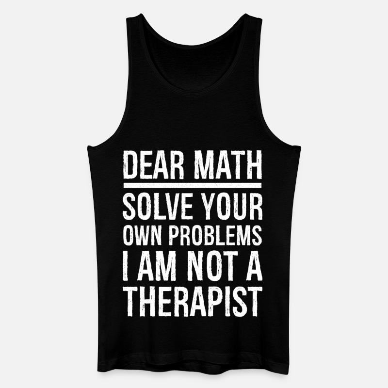 dear math funny shirt - Männer Bio Tank Top - Schwarz