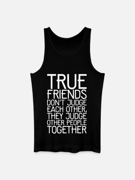 true friend don't judge each other - Men’s Organic Tank Top - black