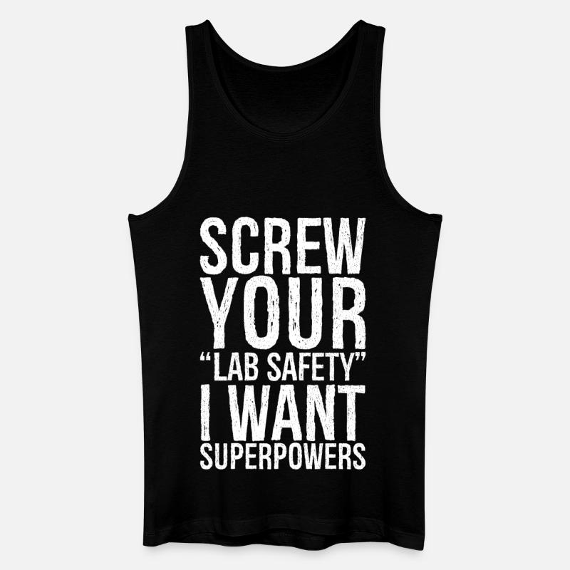 screw your lab safety - Männer Bio Tank Top - Schwarz