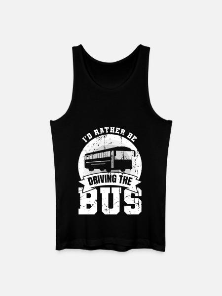 I'd Rather Be Driving The Bus - Men’s Organic Tank Top - black