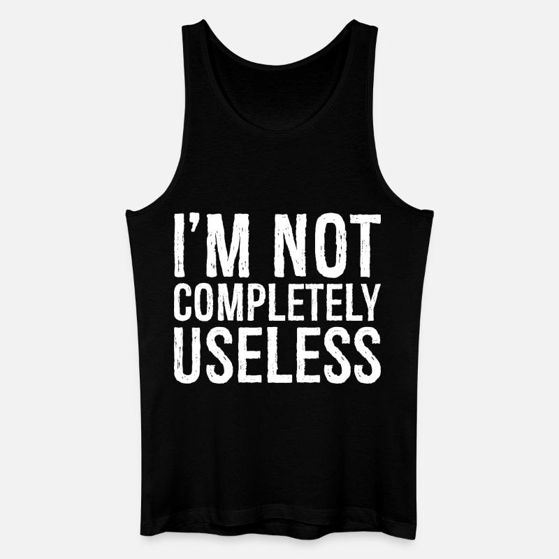 I'm not completely useless - Men’s Organic Tank Top - black