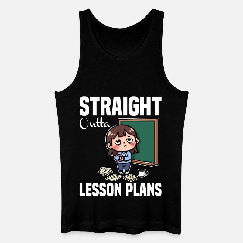 STRAIGHT OUTTA UNTERRICHTSPLÄNE - LEHRER-GESCHENK - Männer Bio Tank Top - Schwarz