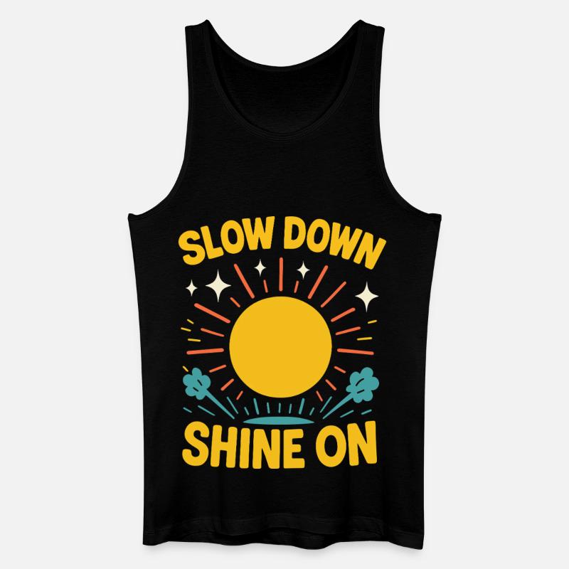 Slow Down Shine On Achtsamkeits-affirmation - Männer Bio Tank Top - Schwarz