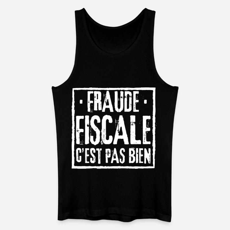 FRAUDE FISCALE C'EST PAS BIEN - Débardeur bio Homme - noir