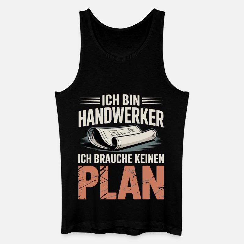 Handwerker Ohne Plan - Männer Bio Tank Top - Schwarz