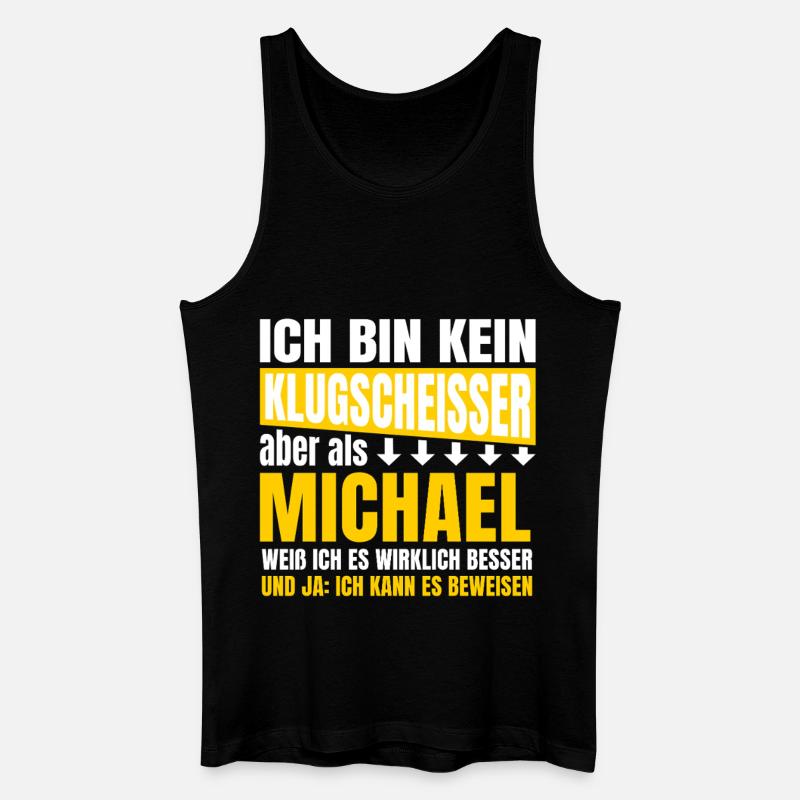 Ich bin kein Klugscheisser Michael - Männer Bio Tank Top - Schwarz