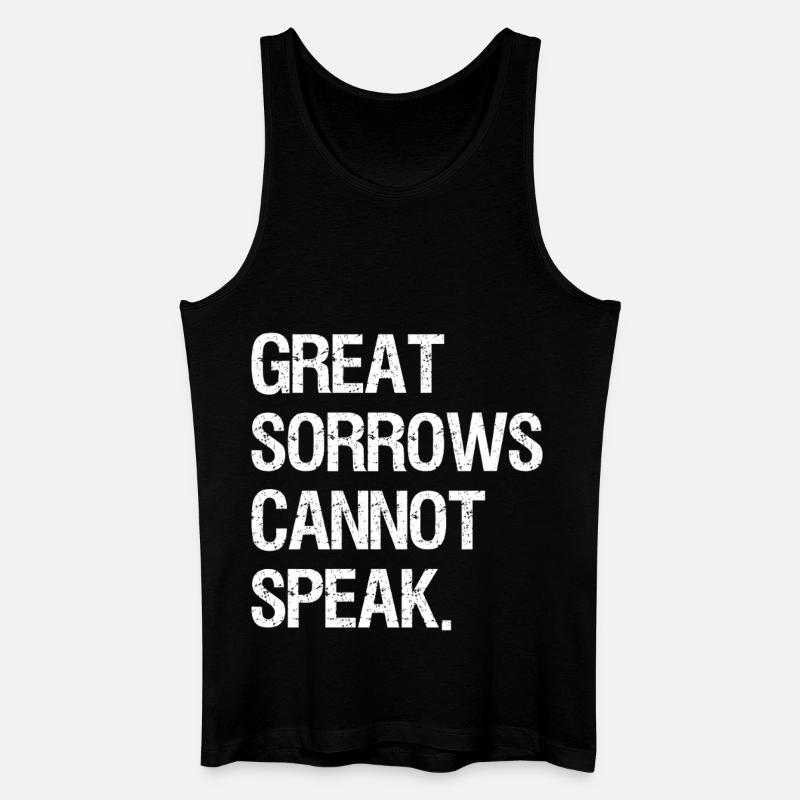 great sorrows cannot speak - Männer Bio Tank Top - Schwarz