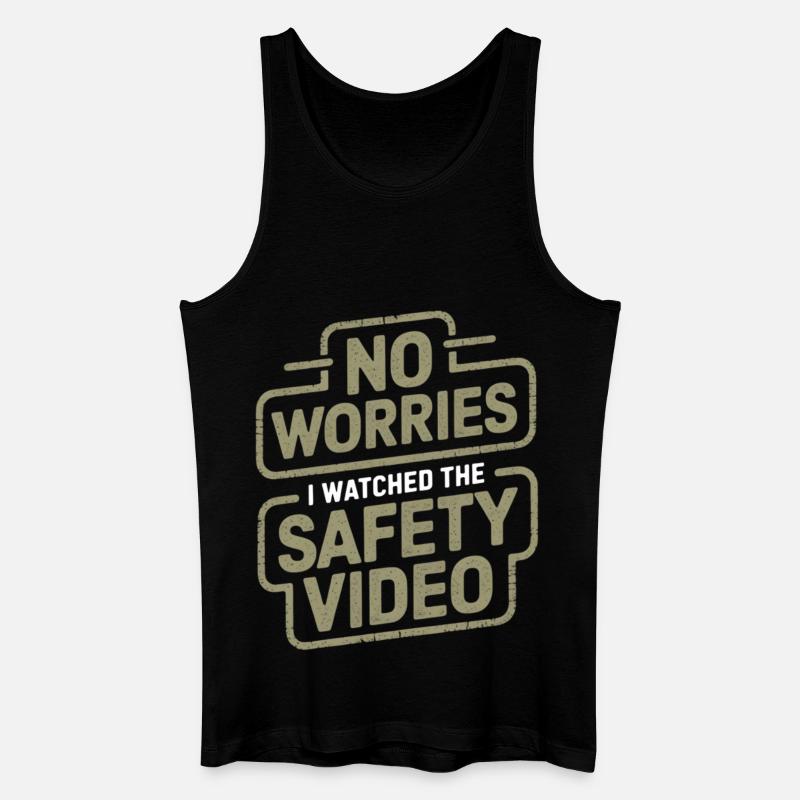 No Worries Sicherheitsvideo Meme - Männer Bio Tank Top - Schwarz
