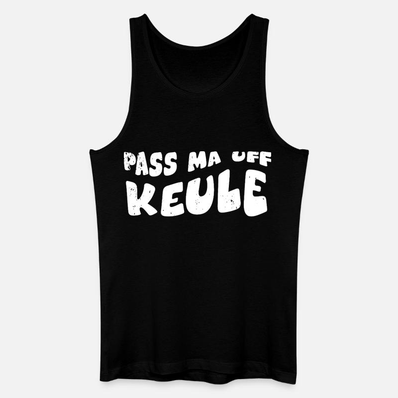 Pass ma auf Keule - Männer Bio Tank Top - Schwarz