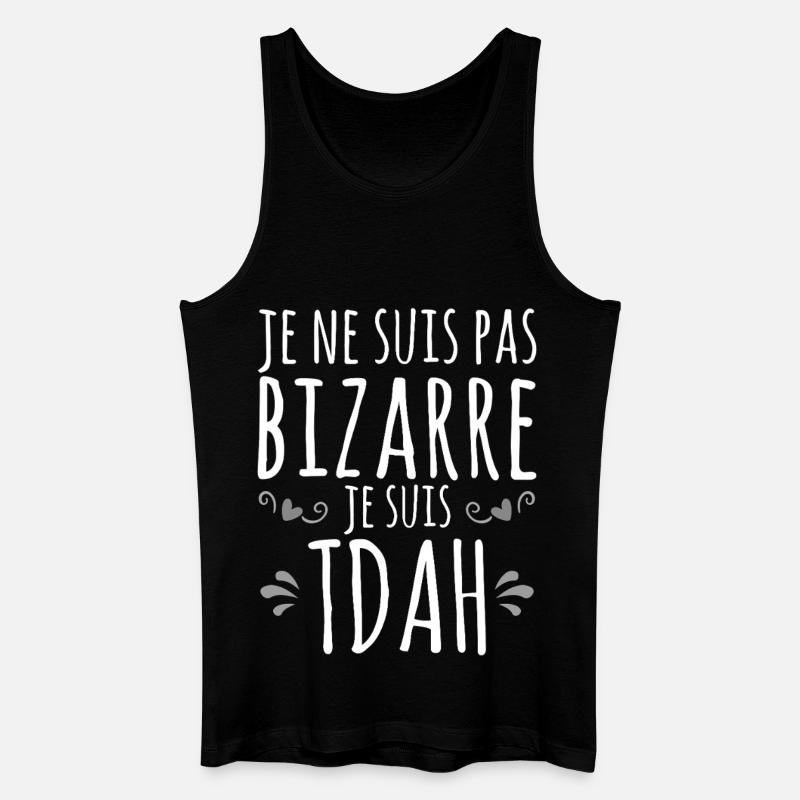 Je suis TDAH - Hyperactif Hyperactivité impulsif - Débardeur bio Homme - noir