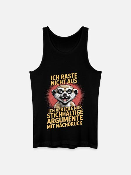 Stichhaltige Argumente mit Erdmännchen - Männer Bio Tank Top - Schwarz