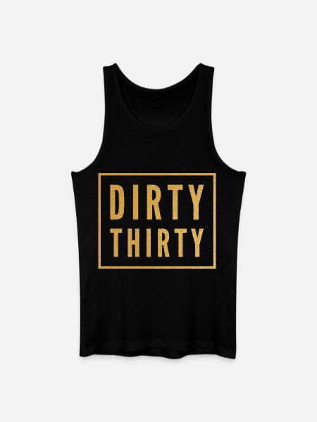 Dirty Thirty 30th Birthday - Men’s Organic Tank Top - black