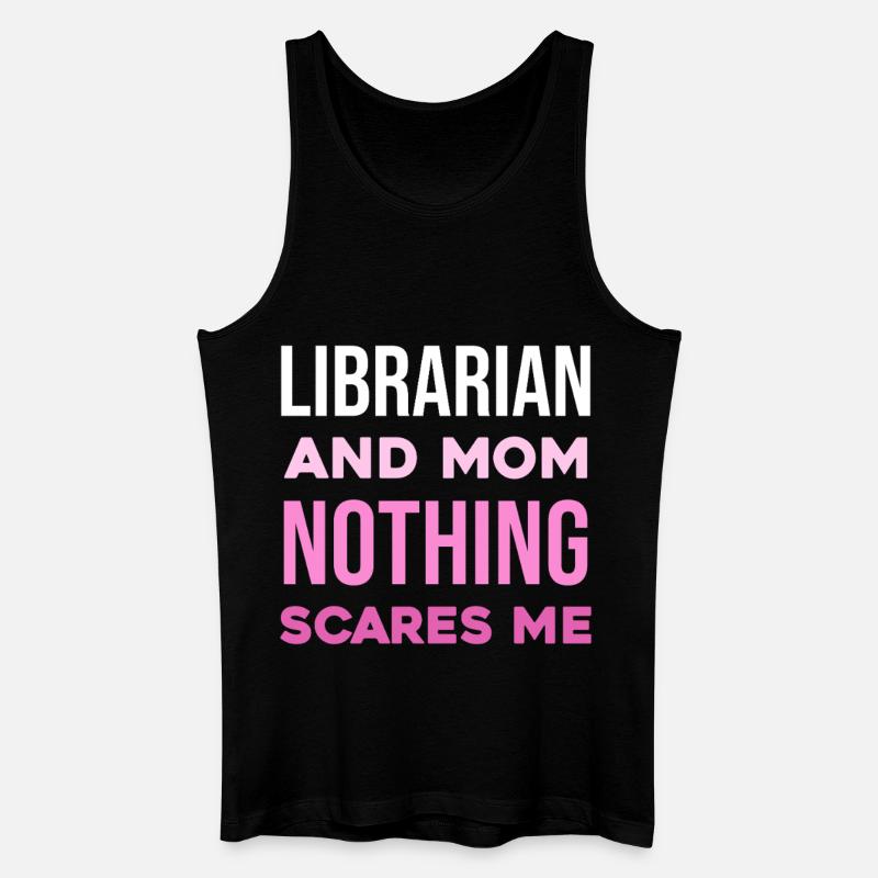 Bibliothekarin Mutter: Nichts schockt mich - Männer Bio Tank Top - Schwarz