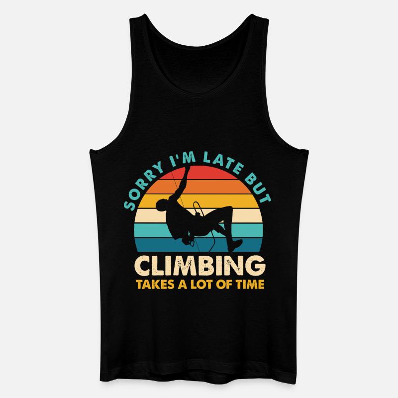 Sorry I'm Late – Klettern Zeit - Männer Bio Tank Top - Schwarz
