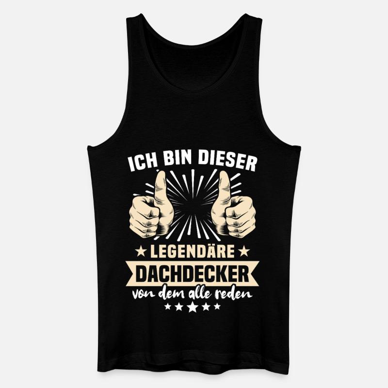 Dachdecker Sprüche - Männer Bio Tank Top - Schwarz