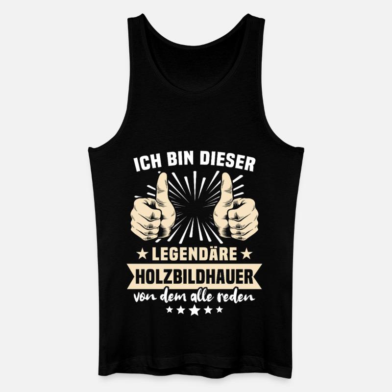 Holzbildhauer Sprüche - Männer Bio Tank Top - Schwarz