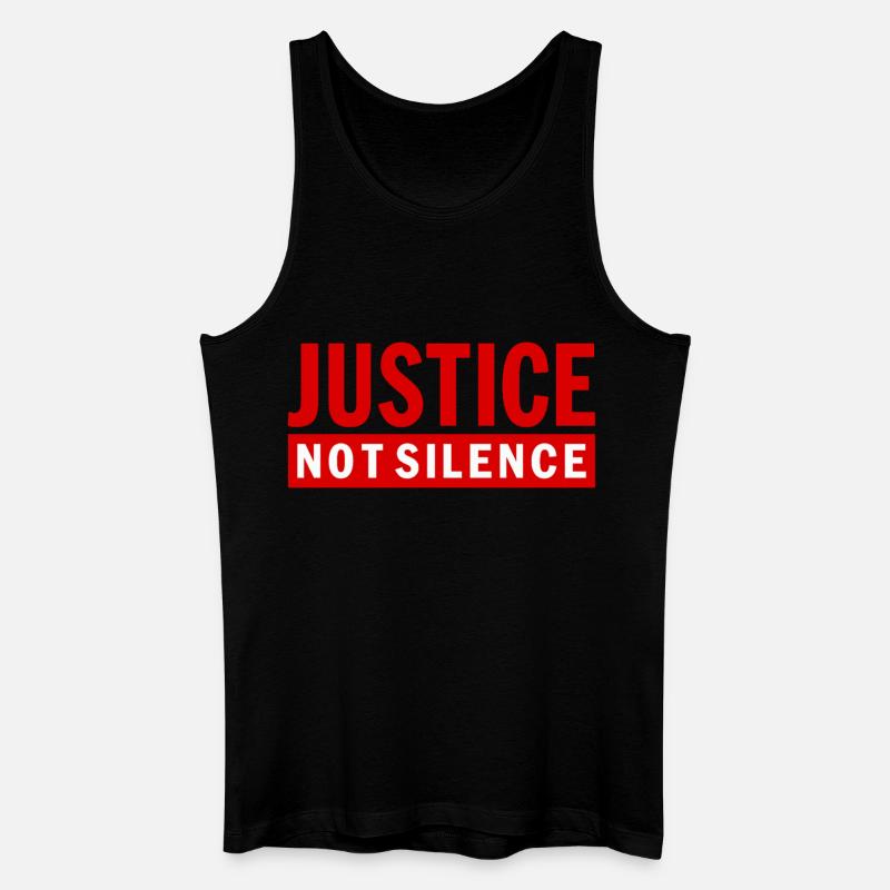 Justice Not Silence Gerechtigkeit Statement - Männer Bio Tank Top - Schwarz