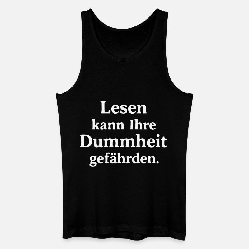 Lesen kann Ihre Dummheit gefährden - Männer Bio Tank Top - Schwarz