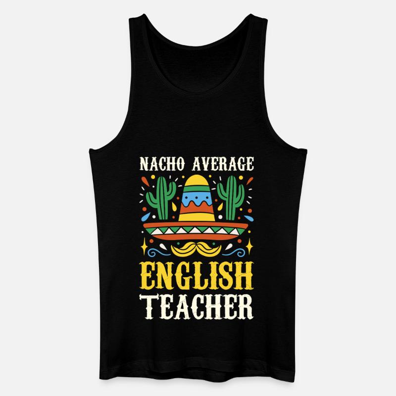 Nacho Average English Teacher - Männer Bio Tank Top - Schwarz