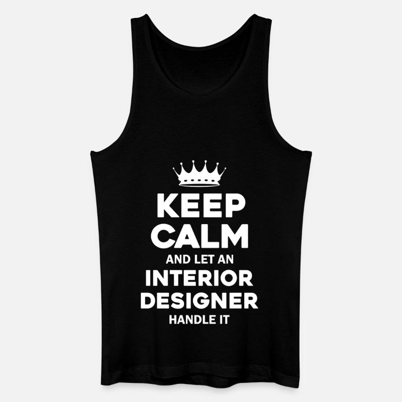 Interior Designer Ruhe Spruch - Männer Bio Tank Top - Schwarz