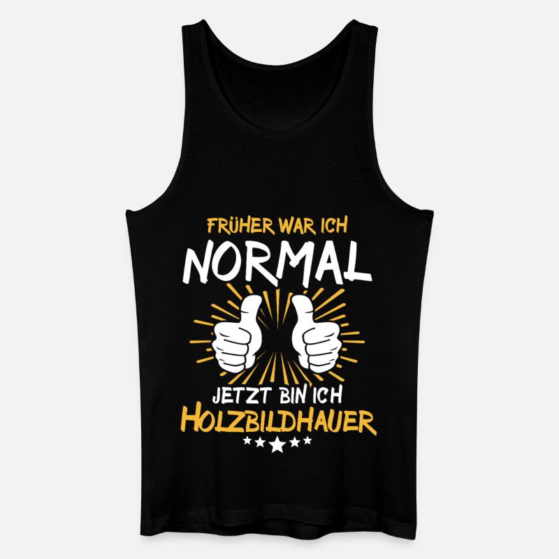 Holzbildhauer Spruch - Männer Bio Tank Top - Schwarz