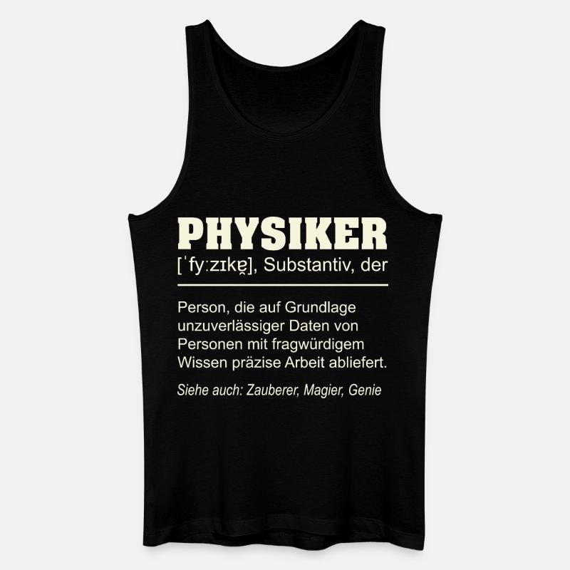 Physiker Definition – Lustiges Geschenk Design - Männer Bio Tank Top - Schwarz