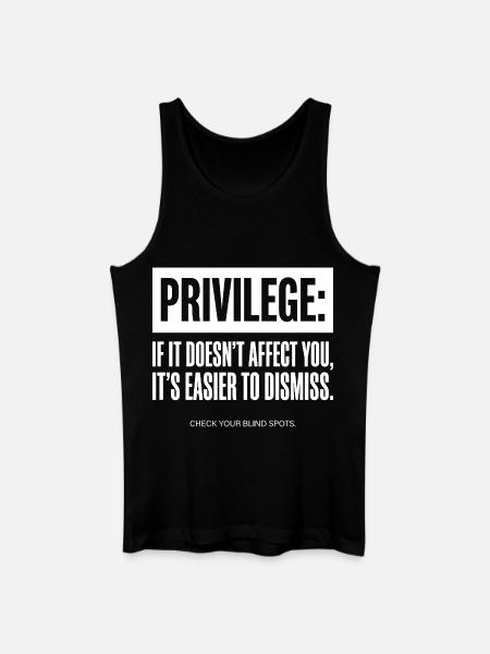Privilege Quote Check Your Blind Spots - Men’s Organic Tank Top - black