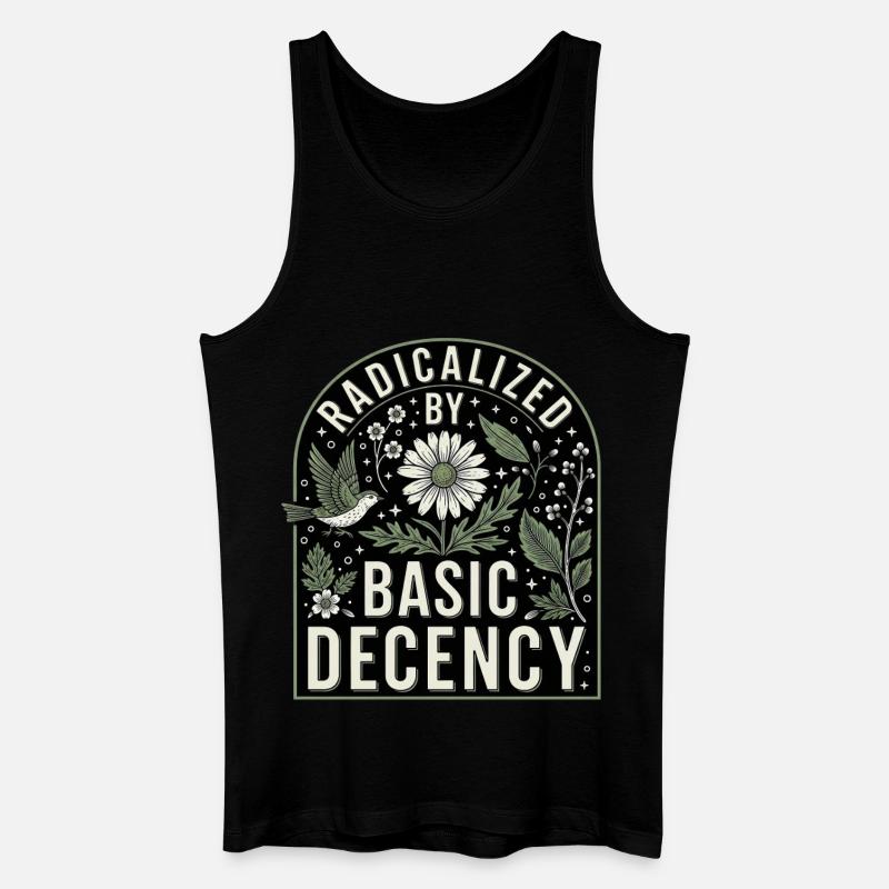 Radicalized By Basic Decency Statement Shirt - Men’s Organic Tank Top - black