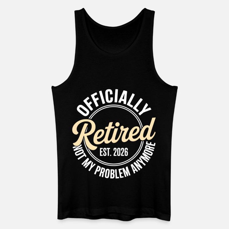 Ruhestand 2026 Nicht mehr mein Problem Ruhestand - Männer Bio Tank Top - Schwarz