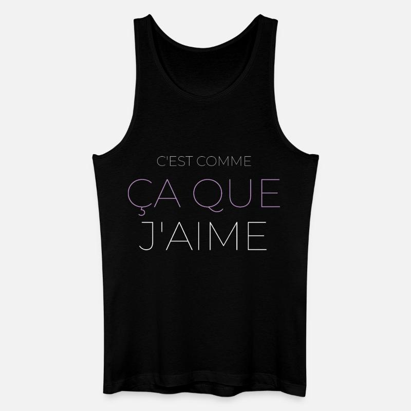 C'est Comme Ça Que J'aime - Débardeur bio Homme - noir