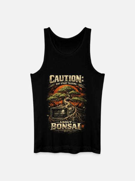 La precaución con los bonsáis puede empezar a hablar de bonsáis - Camiseta de tirantes ecológica para hombre - negro