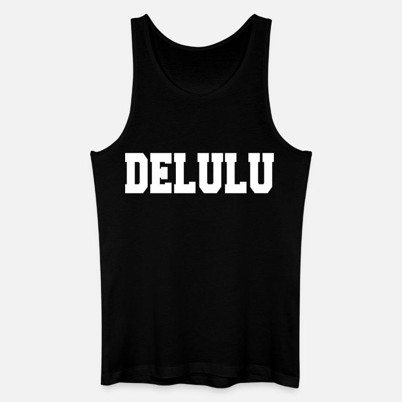 delulu - Männer Bio Tank Top - Schwarz